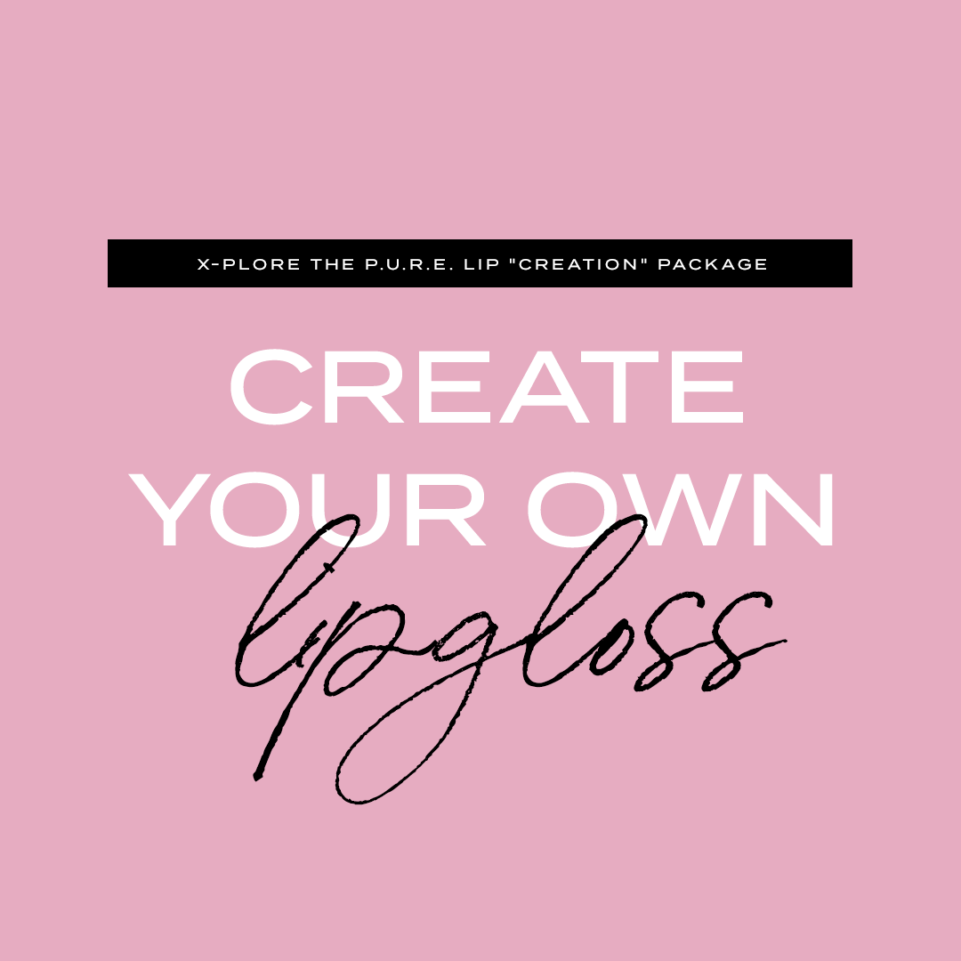 X-plore The P.U.R.E. Lip "Creation" Package