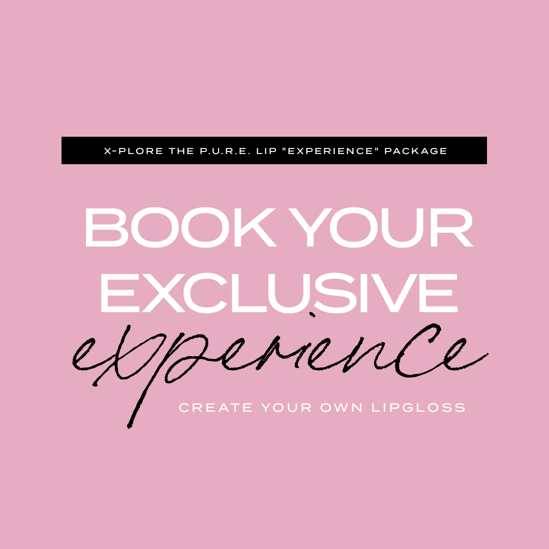 X-plore The P.U.R.E. Lip "Experience" Package